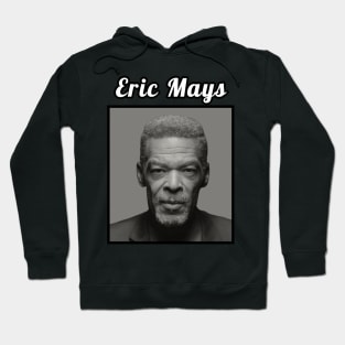 Eric Mays / 1958 Hoodie